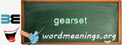WordMeaning blackboard for gearset